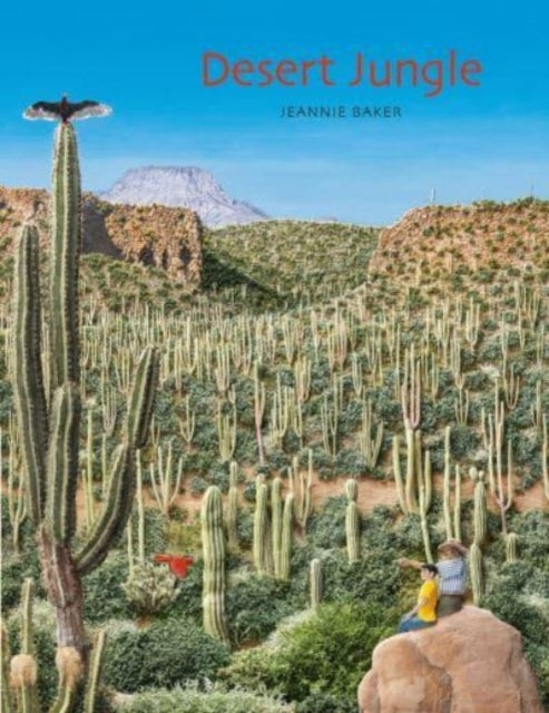 Desert Jungle by Jeannie Baker 9781406387872