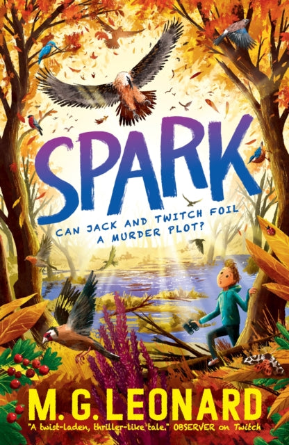 Spark by M.G. Leonard 9781406389388