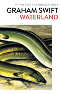 Waterland by Graham Swift 9781471187322