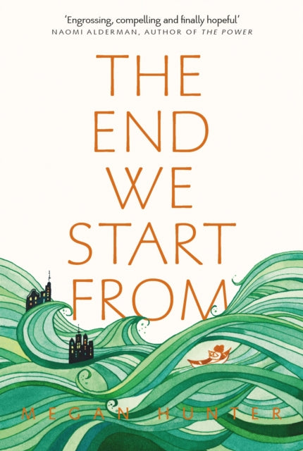 The End We Start From by Megan Hunter 9781509843985