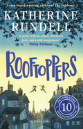 Rooftoppers : From the author of the internationally bestselling phenomenon Impossible Creatures by Katherine Rundell 9781526624802