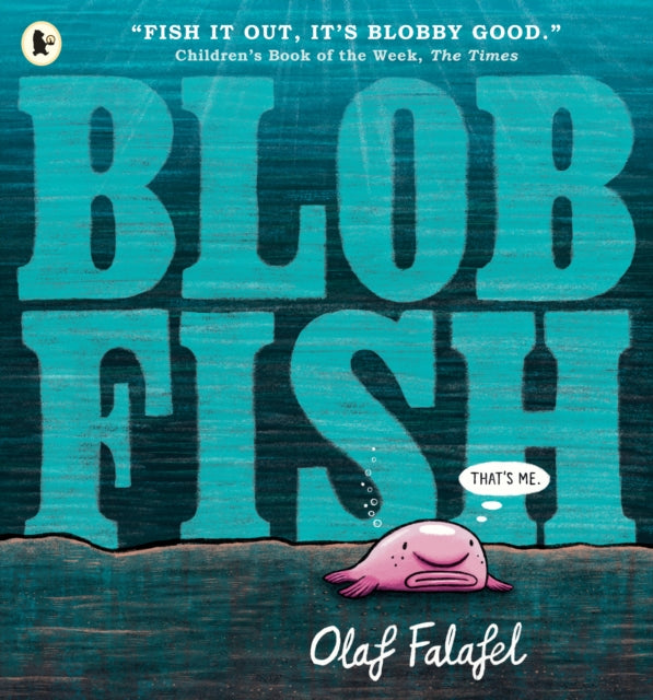 Blobfish by Olaf Falafel 9781529512489