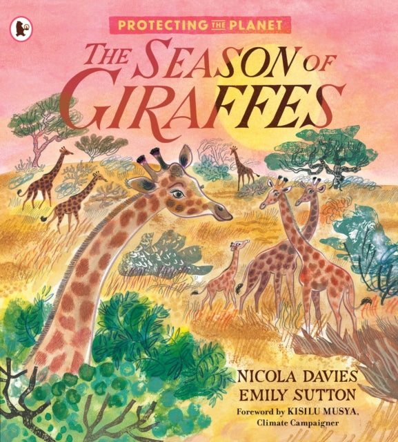 Protecting the Planet: The Season of Giraffes-9781529513929