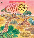 Protecting the Planet: The Season of Giraffes by Nicola Davies 9781529513929