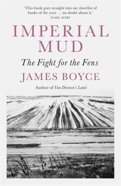 Imperial Mud : The Fight for the Fens-9781785787157