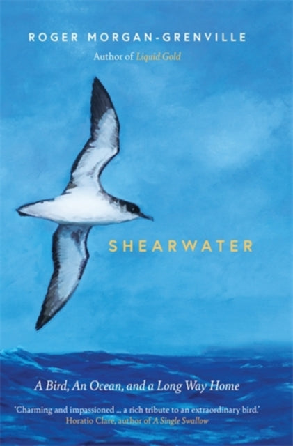 Shearwater : A Bird, an Ocean, and a Long Way Home-9781785787201