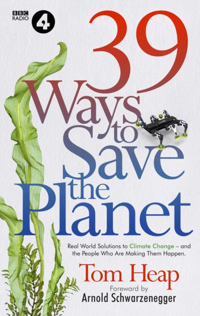 39 Ways to Save the Planet by Tom Heap 8611776954666