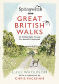 Springwatch: Great British Walks by Luke Waterson 9781785948183