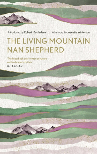The Living Mountain : A Celebration of the Cairngorm Mountains of Scotland-9781786897350
