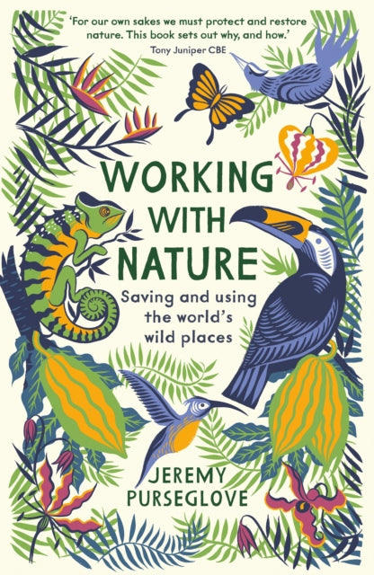 Working with Nature : Saving and Using the World's Wild Places-9781788161602