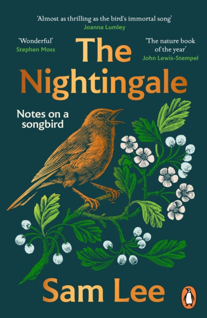 The Nightingale : ‘The nature book of the year’ by Sam Lee 9781804942291