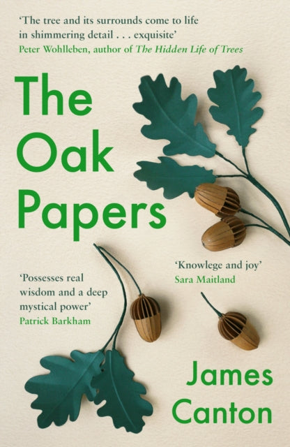 The Oak Papers by James Canton 9781838851514