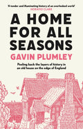 A Home for All Seasons by Gavin Plumley 9781838954802