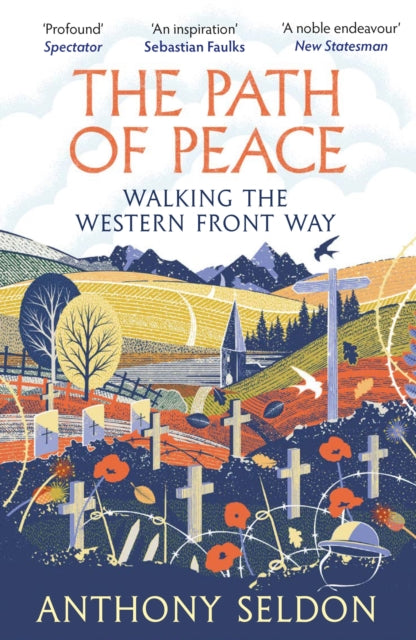The Path of Peace : Walking the Western Front Way-9781838957421