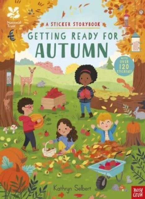 National Trust: Getting Ready for Autumn, A Sticker Storybook-9781839945632