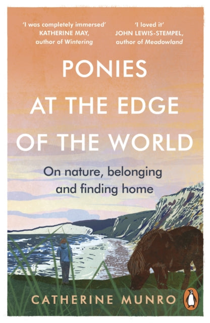 Ponies At The Edge Of The World : On nature, belonging and finding home-9781846047275