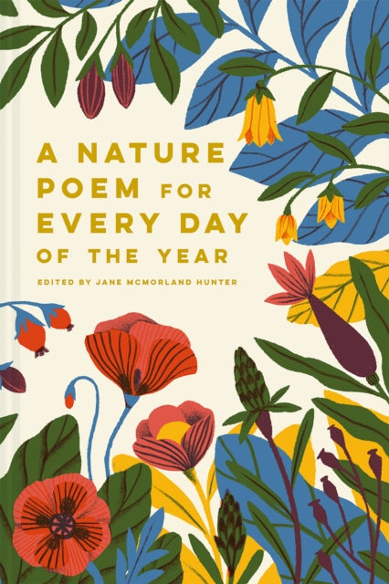 A Nature Poem for Every Day of the Year by Jane McMorland Hunter 9781849945004
