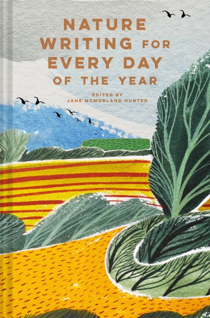 Nature Writing for Every Day of the Year by Jane McMorland Hunter 9781849946056