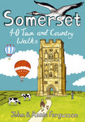 Somerset : 40 Coast and Country Walks by John Fergusson 9781907025686