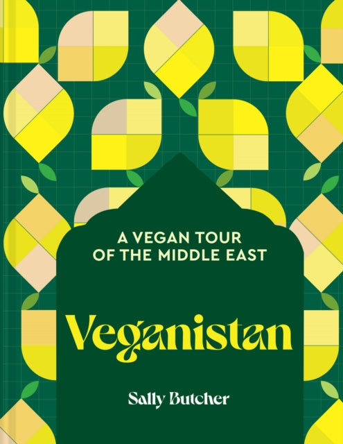 Veganistan : A Vegan Tour of the Middle East-9781911682745