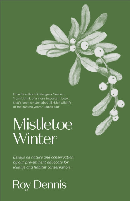 Mistletoe Winter by Roy Dennis 9781913393250